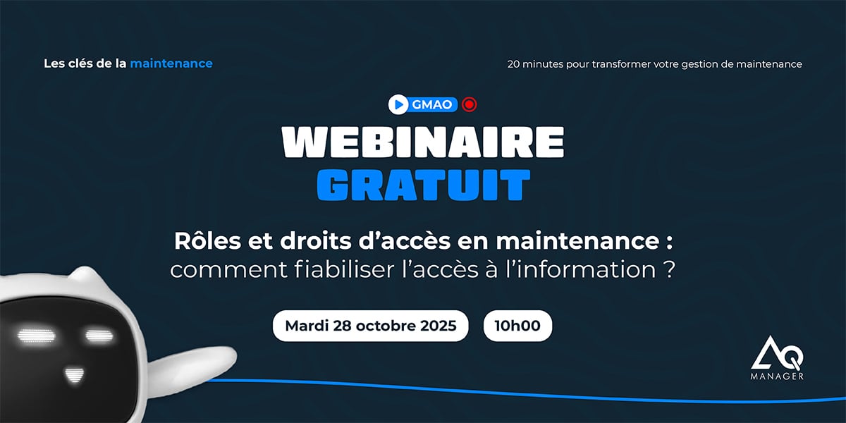 Droits d'accès en maintenance : comment fiabiliser l'accès à l'information (webinaire)