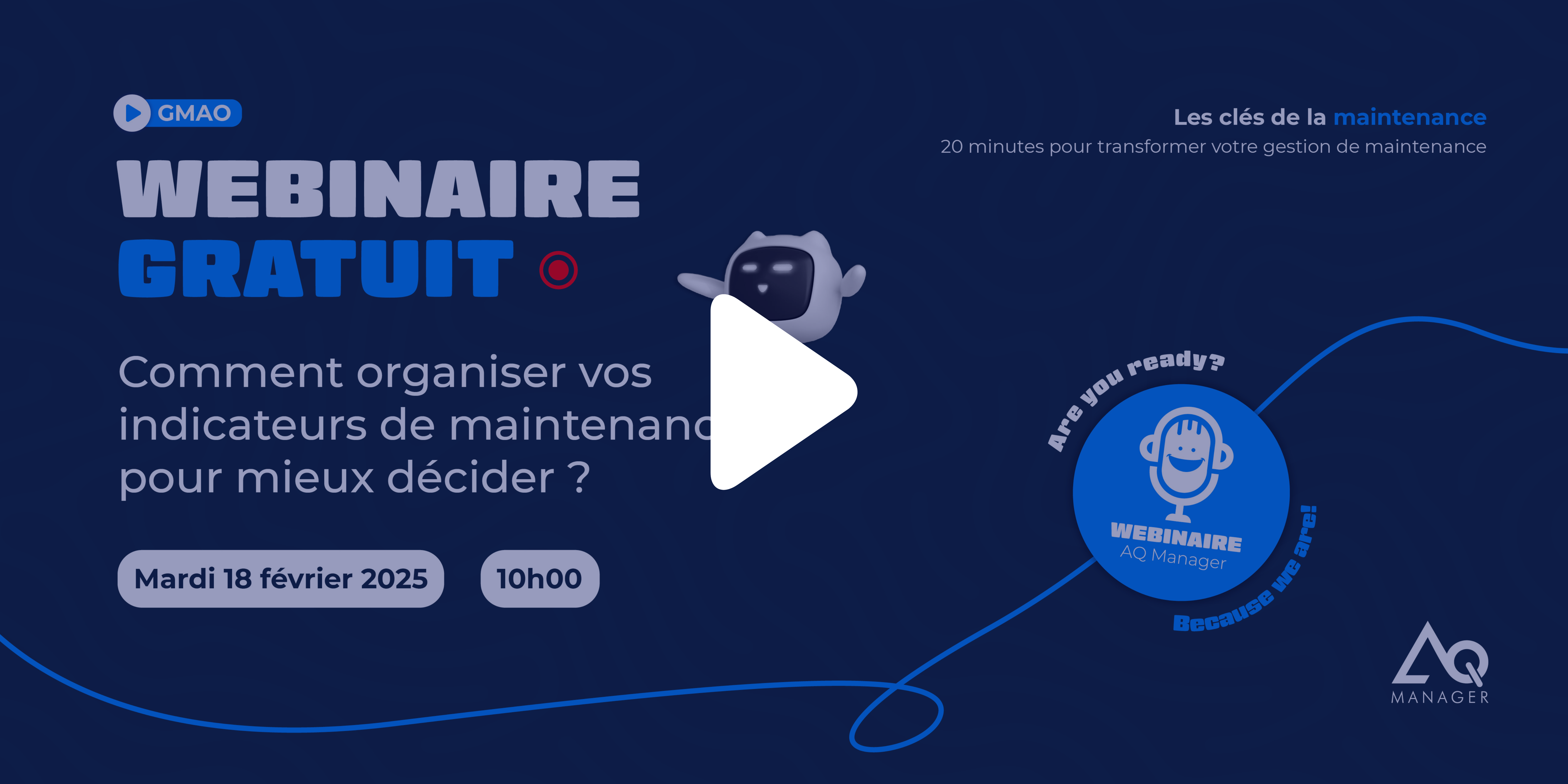 Replay webinaire comment organiser vos indicateurs de maintenance pour mieux décidée