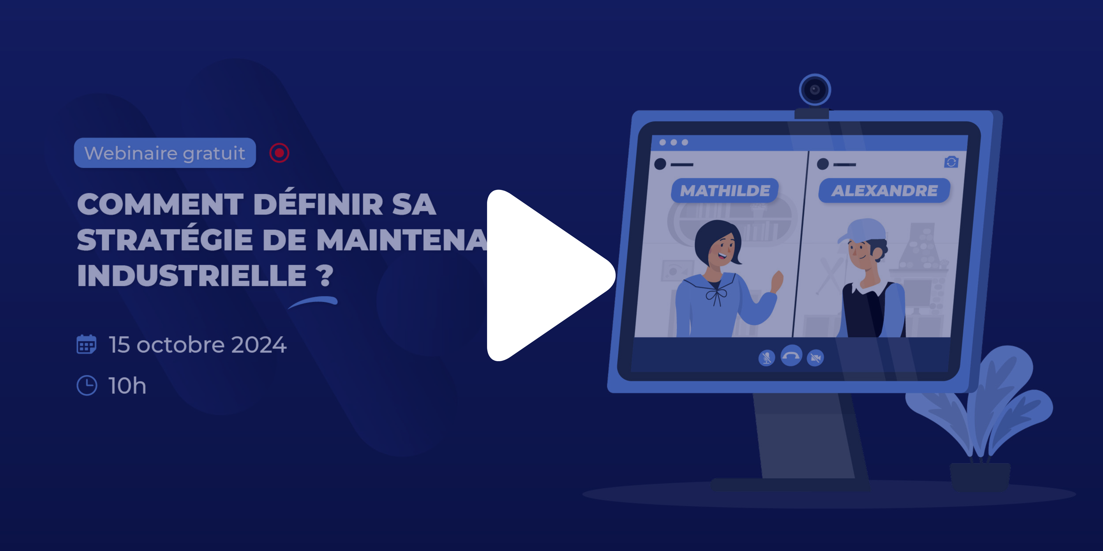 Replay du webinaire sur la stratégie de maintenance industrielle